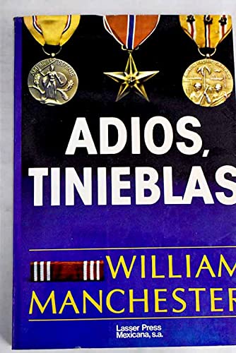 Stock image for Adios, Tinieblas. Memorias De La Guerra Del Pacfico for sale by RecicLibros