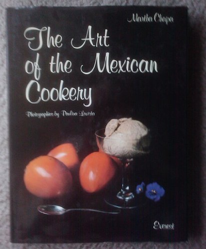 9789684600324: The Art of the Mexican Cookery