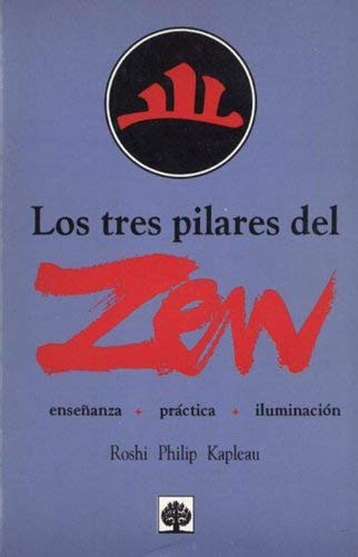 9789684610477: Los Tres Pilares del Zen