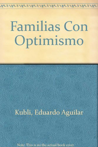 9789684612525: Familias Con Optimismo