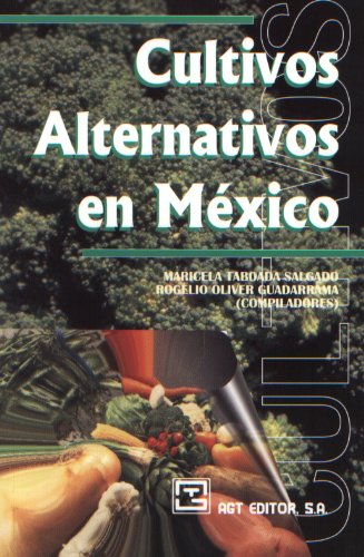 9789684631205: Cultivos alternativos en Mxico (Spanish Edition)