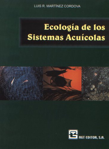 EcologÃ­a de los sistemas acuÃ­colas (Spanish Edition) (9789684631328) by MartÃ­nez