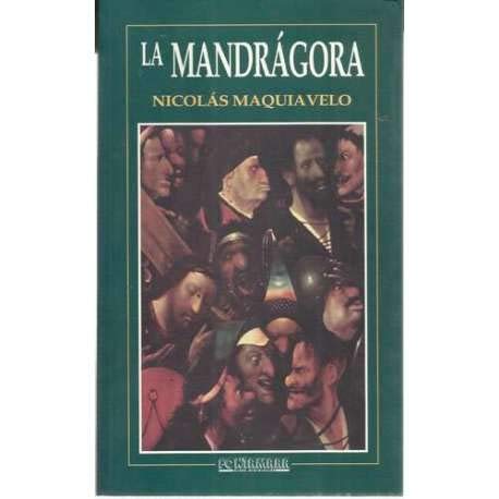 MANDRAGORA, LA /FONTAMARA 44 (9789684760554) by NiccolÃ² Machiavelli