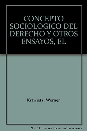 9789684761773: CONCEPTO SOCIOLOGICO DEL DERECHO Y OTROS ENSAYOS, EL