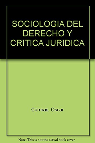 9789684762879: SOCIOLOGIA DEL DERECHO Y CRITICA JURIDICA