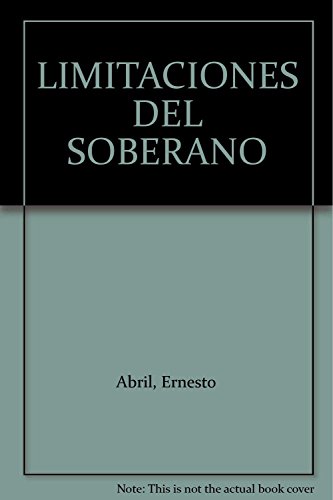 Stock image for Las limitaciones del soberano . for sale by Librera Astarloa