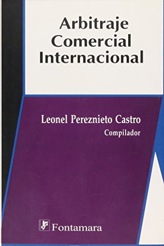 9789684763401: Arbitraje comercial internacional (Doctrina jurídica contemporánea) (Spanish Edition)