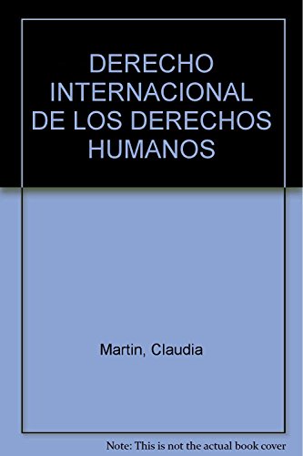 Beispielbild fr DERECHO INTERNACIONAL DE LOS DERECHOS HUMANOS zum Verkauf von Libreria HYPATIA BOOKS