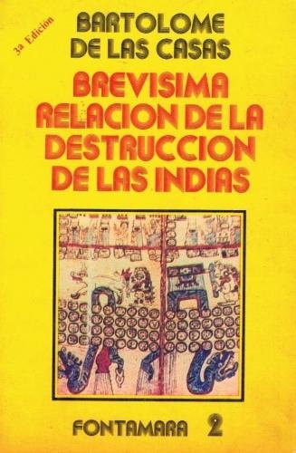 9789684765207: BREVISIMA RELACION DE LA DESTRUCCION DE LAS INDIAS