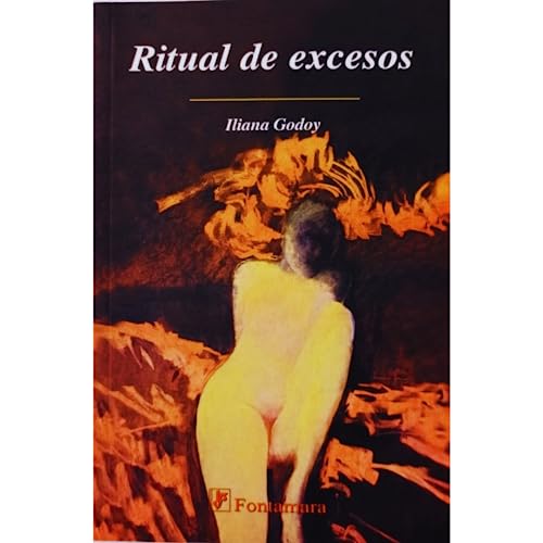 Imagen de archivo de RITUAL DE EXCESOS [Paperback] by GODOY, ILIANA a la venta por Iridium_Books