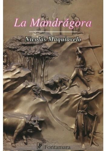 Imagen de archivo de LA MANDRGORA [Paperback] by Nicols Maquiavelo a la venta por Iridium_Books