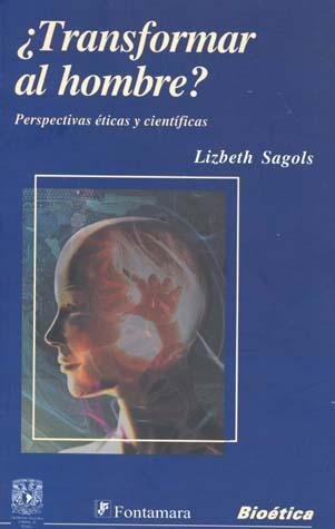 TRASFORMAR AL HOMBRE?. Perspectivas éticas y científicas [Paperback] by Lizb.