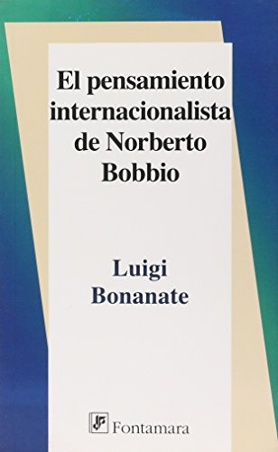 Beispielbild fr El pensamiento internacionalista de Norberto Bobbio zum Verkauf von AG Library