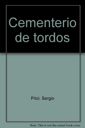 Stock image for Cementerio de tordos for sale by The Battery Books & Music