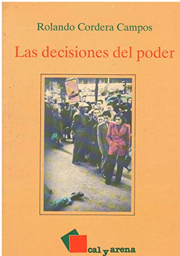 Imagen de archivo de Las decisiones del poder a la venta por HISPANO ALEMANA Libros, lengua y cultura