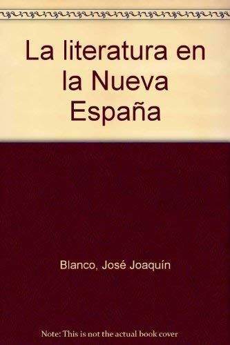 Imagen de archivo de LITERATURA EN LA NUEVA ESPAA.; Conquista y Nuevo Mundo a la venta por Libros Latinos