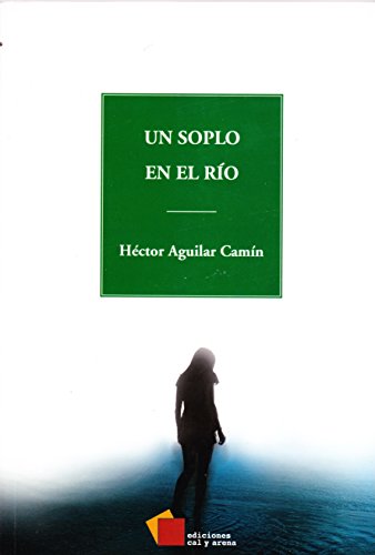 9789684933194: Un soplo en el río (Spanish Edition)