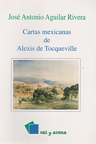 9789684933446: Cartas mexicanas de alexis de tocqueville