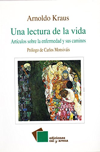 Imagen de archivo de UNA LECTURA DE LA VIDA [Paperback] by ARNOLDO KRAUS a la venta por Iridium_Books