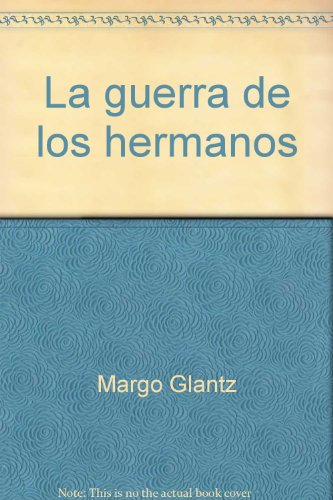 Imagen de archivo de La guerra de los hermanos (Coleccio n del jicote argu endero) (Spanish Edition) a la venta por GoldBooks