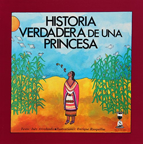 9789684940161: Historia verdadera de una princesa (Spanish Edition)