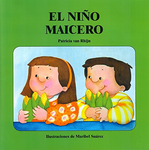 Stock image for El Nino Maicero/ the Corn Boy for sale by SecondSale