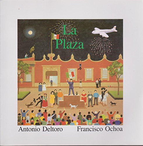 La plaza/ The square (Reloj De Versos) (Spanish Edition) (9789684940444) by Deltoro, Antonio