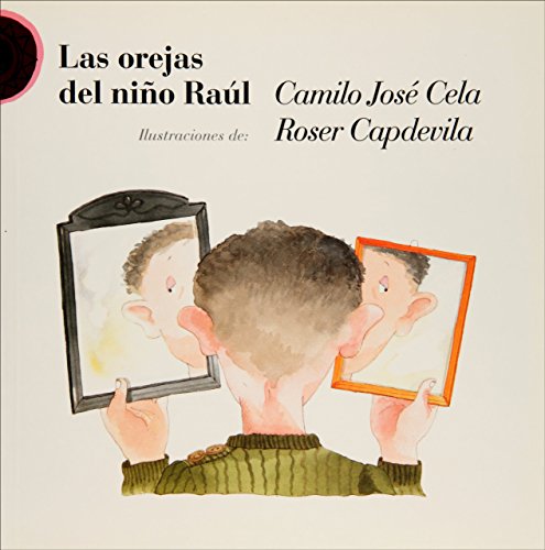 Beispielbild fr Las Orejas Del Nio Raul by . zum Verkauf von Hamelyn