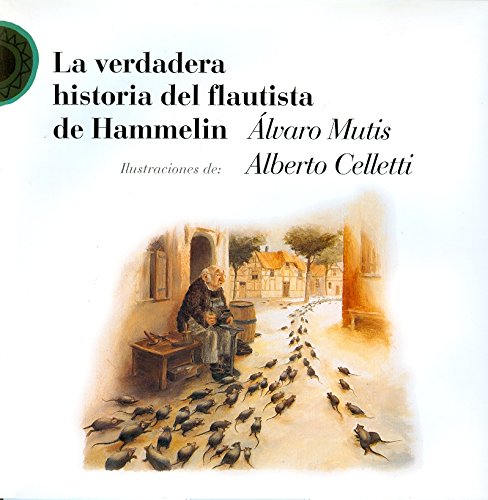9789684940697: La verdadera historia del flautista de Hammelin / The true story of the Pied Piper of Hamelin