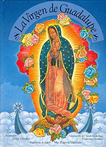 La Virgen de Guadalupe