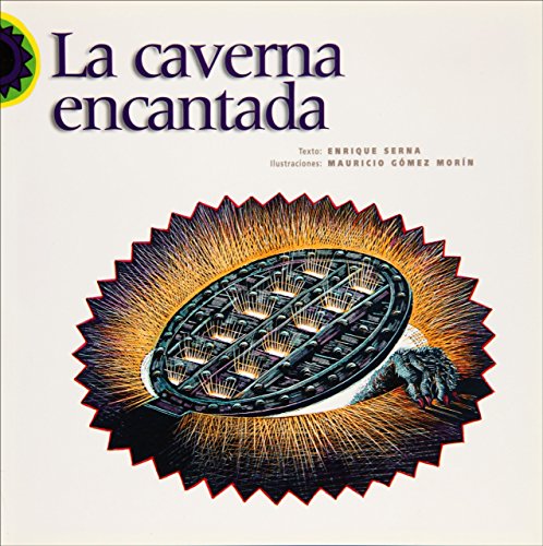 Imagen de archivo de La caverna encantada. Ilustraciones deMauricio Gmez Morn. a la venta por HISPANO ALEMANA Libros, lengua y cultura