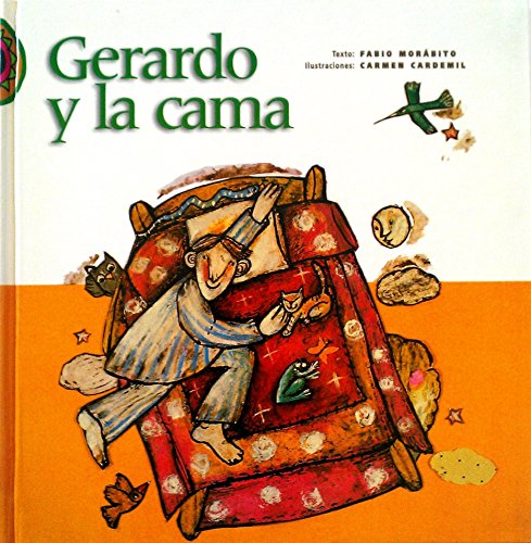 Imagen de archivo de Gerardo y la cama a la venta por Librera Juan Rulfo -FCE Madrid