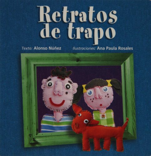 Beispielbild fr Retratos de trapo (Spanish Edition) zum Verkauf von GF Books, Inc.