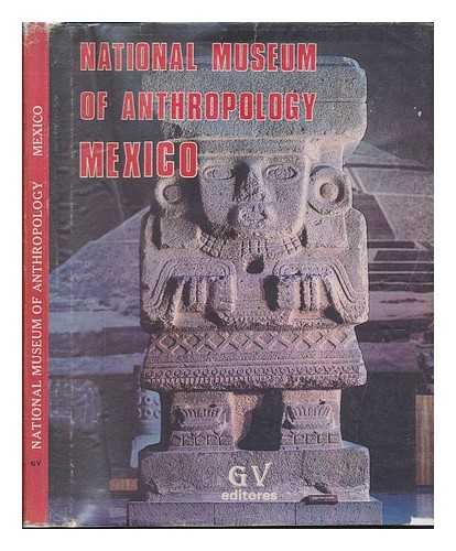 Imagen de archivo de National Museum of Anthropology a la venta por HPB-Ruby