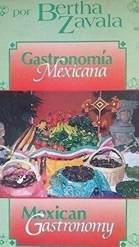 9789684998018: Gastronoma Mexicana / Mexican Gastronomy. Edicin bilinge: Espaol / Ingls