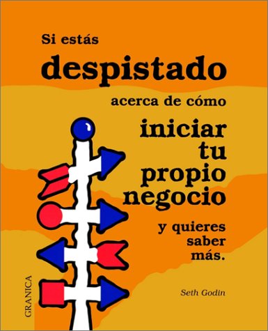 9789685015080: Si Estas Despistado Acerca de Como Iniciar Tu Propio Negocio: Y Quieres Saber Mas = If You Are Clueless about Starting Your Own Business