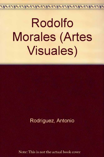 Imagen de archivo de Rodolfo Morales (Artes Visuales) a la venta por medimops