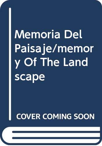 Memoria Del Paisaje/memory Of The Landscape (Spanish Edition) (9789685059640) by Azuela, Mariano; Yanez, Agustin; Rulfo, Juan; Arreola, Juan Jose; Nandino, Elias