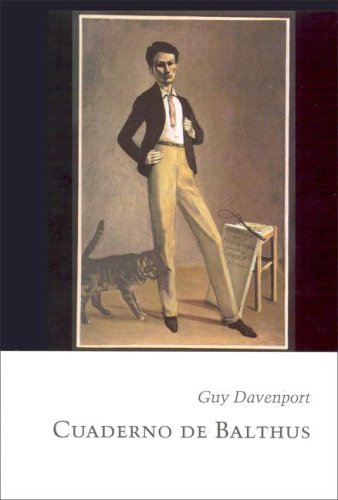 Cuaderno De Balthus (El Ahuejote) (Spanish Edition) (9789685115469) by Davenport, Guy