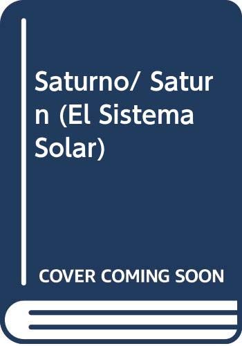 9789685142564: Saturno/ Saturn (El Sistema Solar)