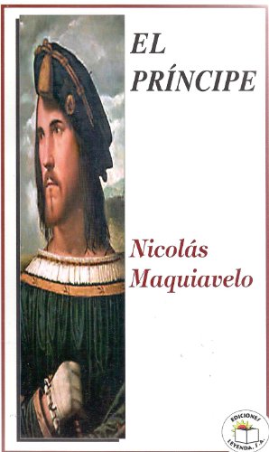 Stock image for El Principe (Spanish Edition) [Paperback] by MAQUIAVELO NICOLAS for sale by Iridium_Books