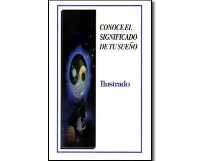 Imagen de archivo de CONOCE EL SIGNIFICADO DE TU SUEO [Paperback] by NO APLICA a la venta por Iridium_Books