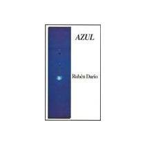 AZUL (EDICIONES LEYENDA) (9789685146449) by RUBEN DARIO