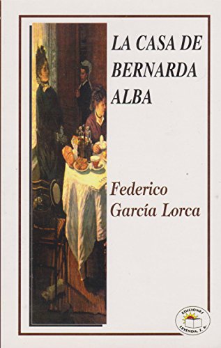 Imagen de archivo de LA CASA DE BERNARDA ALBA a la venta por ThriftBooks-Dallas
