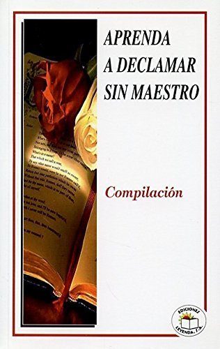 Stock image for APRENDE A DECLAMAR SIN MAESTRO for sale by ThriftBooks-Dallas