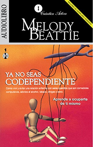 Stock image for YA NO SEAS CODEPENDIENTE (AUDIOLIBRO) [Paperback] by MELODY BEATTIE for sale by Iridium_Books