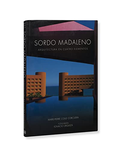 Stock image for Sordo Madaleno: Arquitectura en Cuarto Elementos for sale by Argosy Book Store, ABAA, ILAB