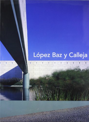 Stock image for Lopez Baz y Calleja for sale by GF Books, Inc.