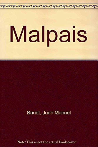 Stock image for Malpais (Spanish Edition) [Hardcover] by Bonet, Juan Manuel; Barreiro, Javier for sale by Iridium_Books