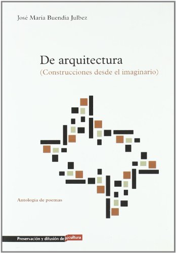 Imagen de archivo de De arquitectura/ From architecture: Construcciones desde el imaginario/ Build. a la venta por Iridium_Books